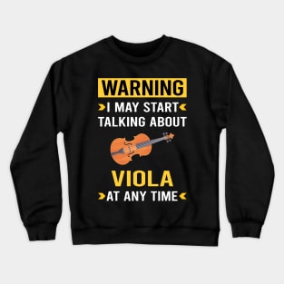 Warning Viola Violist Crewneck Sweatshirt